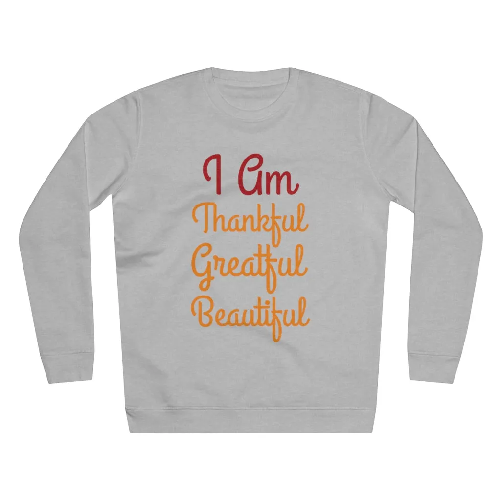 I am Thankful, Grateful, Beautiful