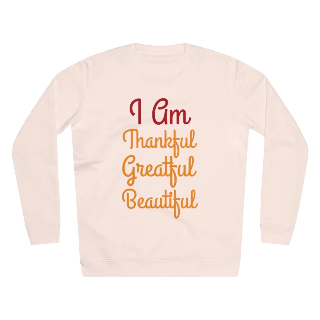 I am Thankful, Grateful, Beautiful